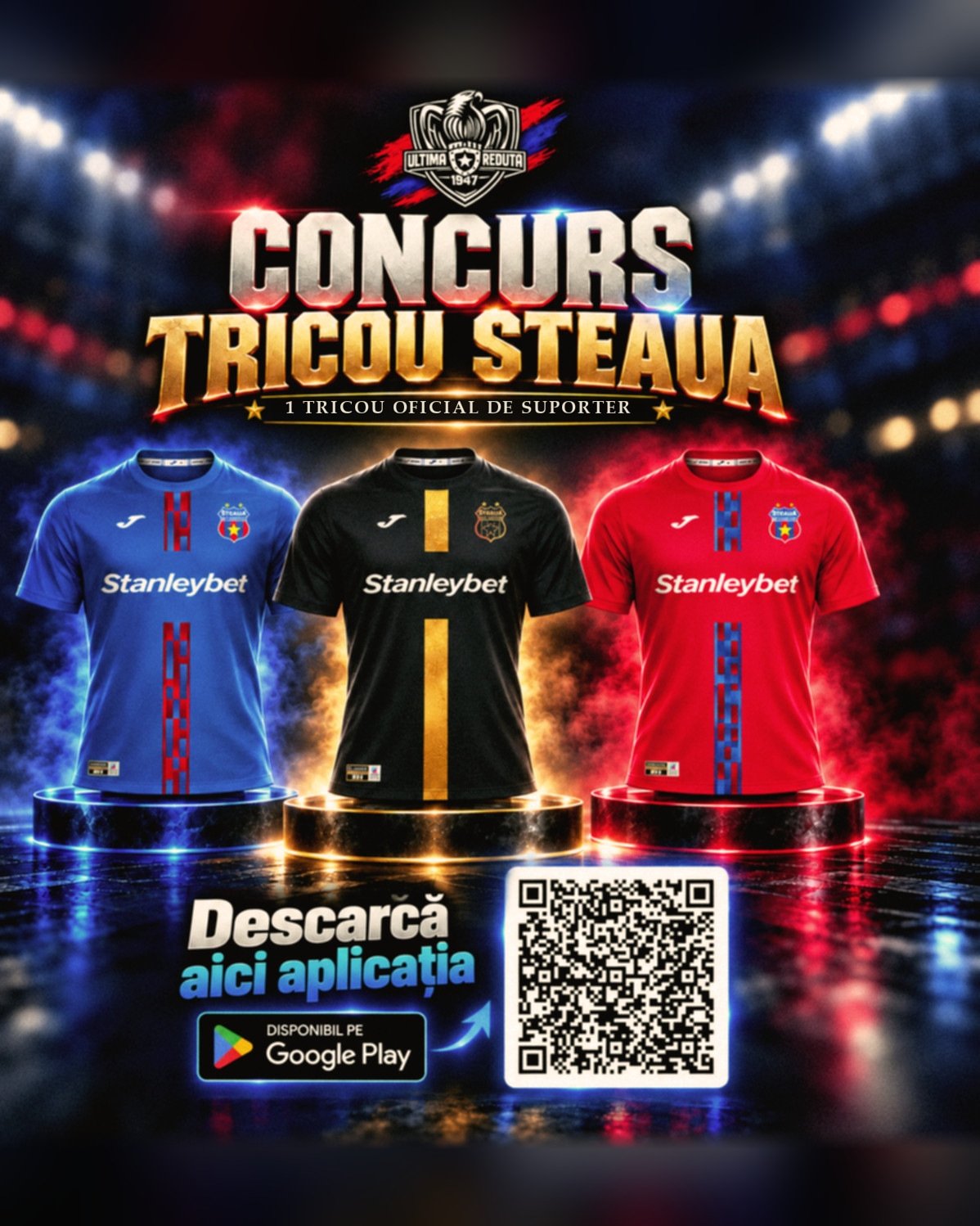 Afișul concursului Tricou Steaua: un tricou oficial de suporter Steaua București, marca Joma, la alegere din trei modele, și codul QR pentru aplicația Ultima Redută 1947